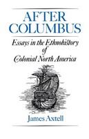 After Columbus : essays in the ethnohistory of colonial North America /