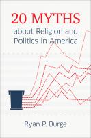 20 Myths about religion and politics in America.