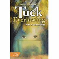 Tuck everlasting : with connections /