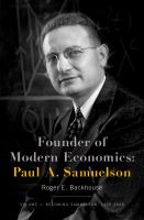Founder of modern economics : Paul A. Samuelson /