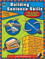 Building sentence skills : tools for writing the amazing English sentence /