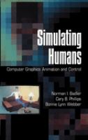 Simulating humans : computer graphics animation and control /