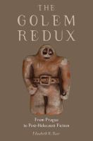 The Golem redux : from Prague to post-Holocaust fiction /