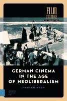 German cinema in the age of neoliberalism /