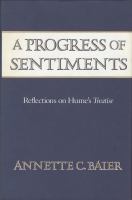 A progress of sentiments : reflections on Hume's Treatise /