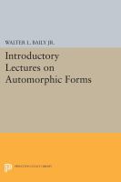 Introductory lectures on automorphic forms /