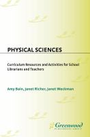 Physical sciences curriculum resources and activities for school librarians and teachers /