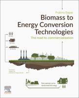 Biomass to energy conversion technologies : the road to commercialization /