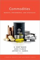 Commodities : markets, performance, and strategies /