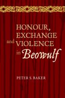 Honour, exchange and violence in Beowulf /