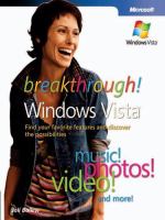 Breakthrough Windows Vista : find your favorite features and discover the possibilities /
