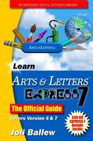 Learn Arts & Letters Express 7.0 the official guide /