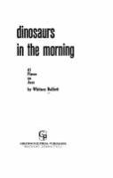 Dinosaurs in the morning : 41 pieces on jazz /