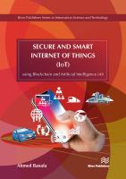 Secure and smart Internet of Things (IoT) : using blockchain and AI /
