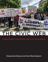The civic web : young people, the Internet and civic participation /