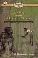 Wiley and the Hairy Man : adapted from an American folktale /