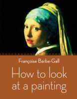 How to look at a painting /