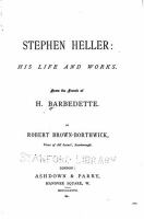 Stephen Heller : his life and works /