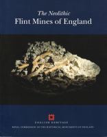 The Neolithic flint mines of England /