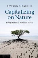 Capitalizing on nature : ecosystems as natural assets /