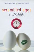 Scrambled eggs at midnight /