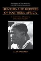 Hunters and herders of southern Africa : a comparative ethnography of the Khoisan peoples /