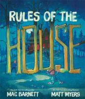 Rules of the house /