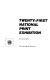 Twenty-first national print exhibition /