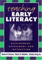 Teaching early literacy : development, assessment, and instruction /