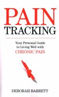 Paintracking : your personal guide to living well with chronic pain /