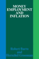 Money employment and inflation /