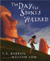 The day the stones walked : a tale of Easter Island /
