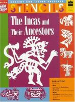 The Incas and their ancestors.