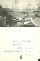 Environment, growth, and development : the concepts and strategies of sustainability /