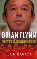 Brian Flynn : little wonder /