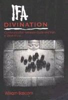 Ifa divination communication between gods and men in West Africa /