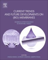 Current Trends and Future Developments on (Bio-) Membranes Renewable Energy Integrated with Membrane Operations /