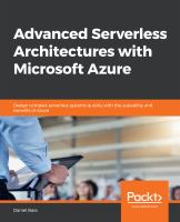 Advanced serverless architectures with Microsoft Azure /