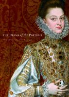 The drama of the portrait : theater and visual culture in early modern Spain /