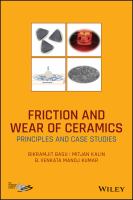 Friction and wear of ceramics : principles and case studies /