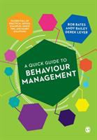 A quick guide to behaviour management /