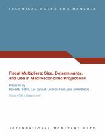 Fiscal multipliers : size, determinants, and use in macroeconomic projections /
