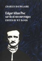 Edgar Allan Poe : sa vie et ses oeuvres /
