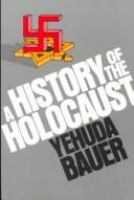 A history of the holocaust /