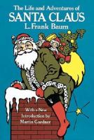 The life and adventures of Santa Claus /