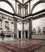 Michelangelo : the Medici Chapel /