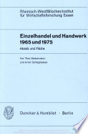 Einzelhandel und Handwerk 1965 und 1975.: Absatz und Fläche..