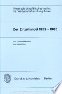 Der Einzelhandel 1959-1985 /
