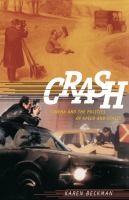 Crash : cinema and the politics of speed and stasis /