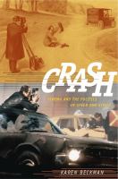 Crash Cinema and the Politics of Speed and Stasis /